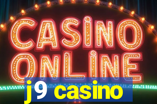 j9 casino