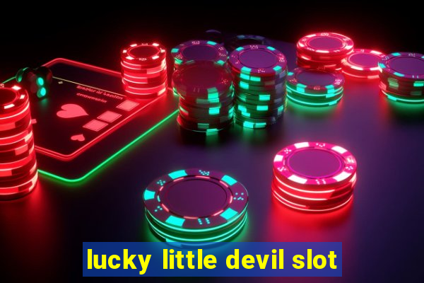 lucky little devil slot