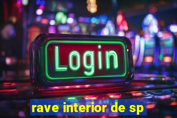 rave interior de sp