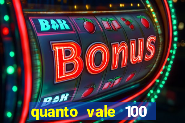 quanto vale 100 pesos em real