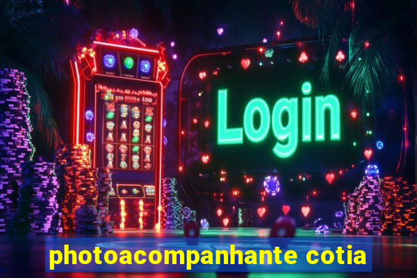 photoacompanhante cotia