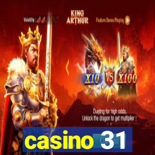 casino 31