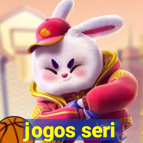 jogos seri