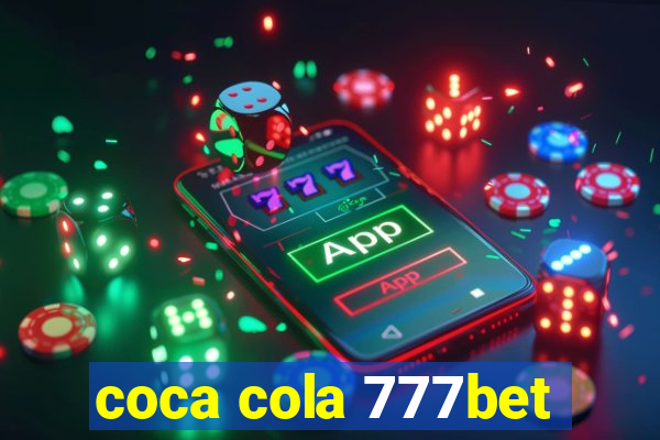 coca cola 777bet