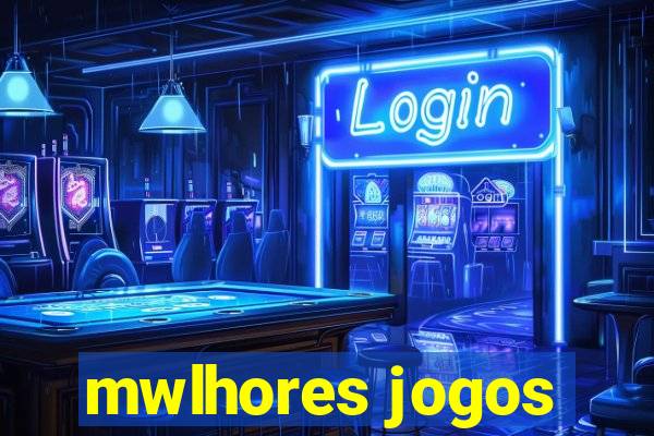 mwlhores jogos