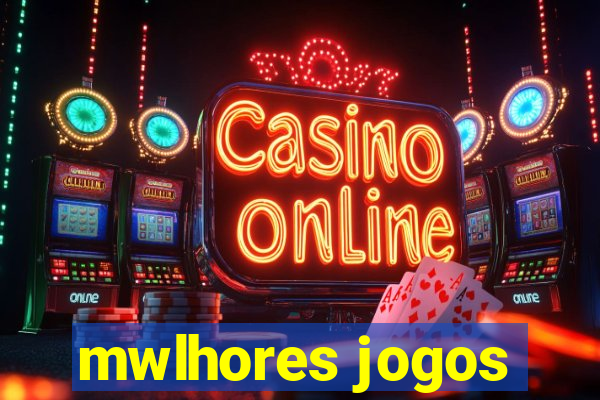 mwlhores jogos