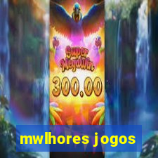 mwlhores jogos