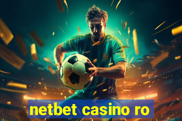 netbet casino ro