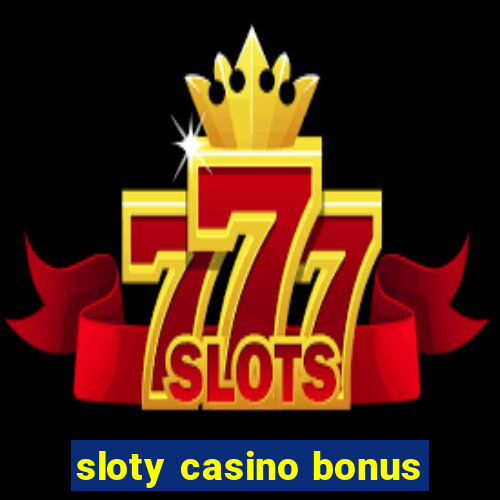 sloty casino bonus