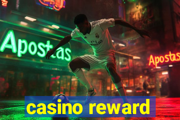 casino reward