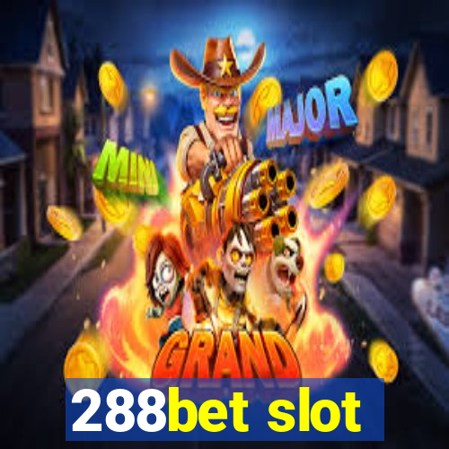 288bet slot