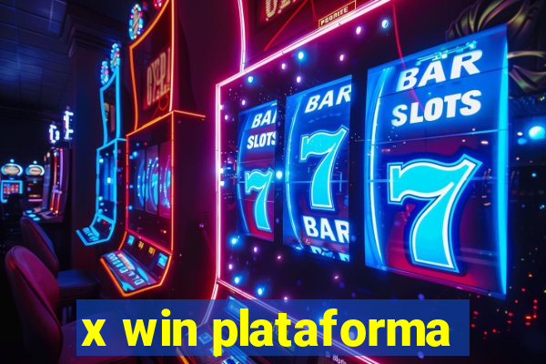 x win plataforma