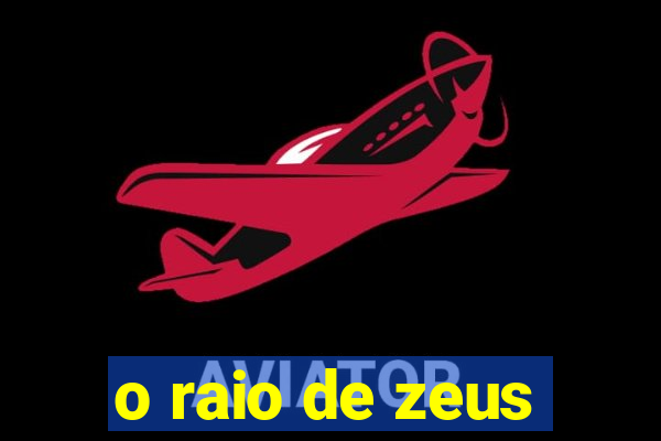 o raio de zeus