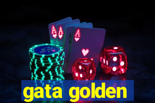 gata golden