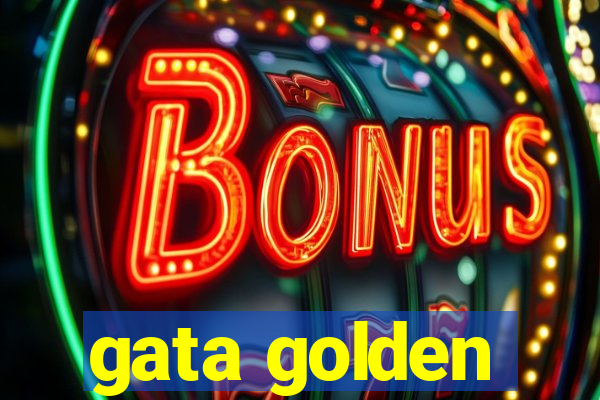 gata golden