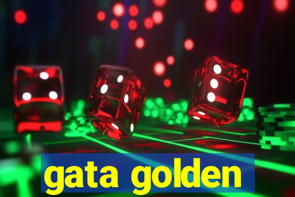 gata golden