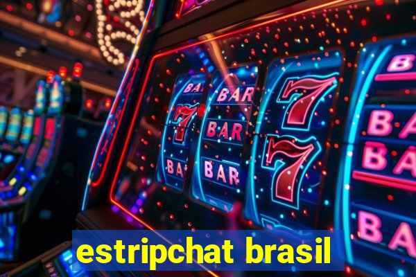 estripchat brasil