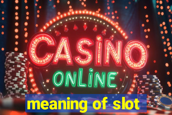 meaning of slot