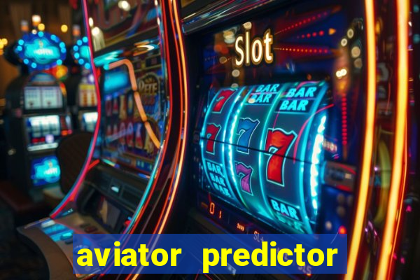 aviator predictor premium apk download