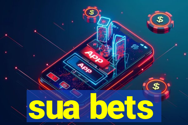 sua bets