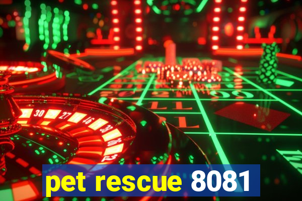 pet rescue 8081