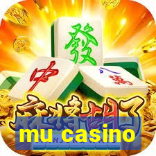 mu casino