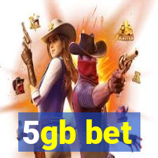 5gb bet