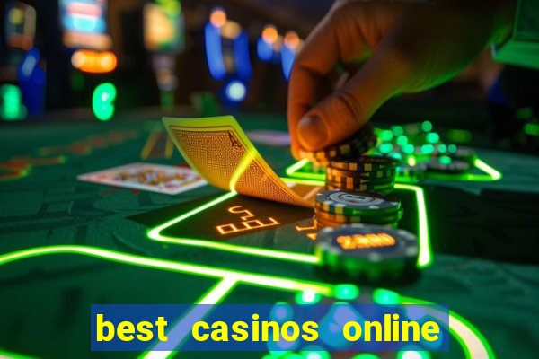 best casinos online in usa