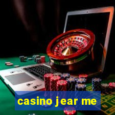 casino jear me