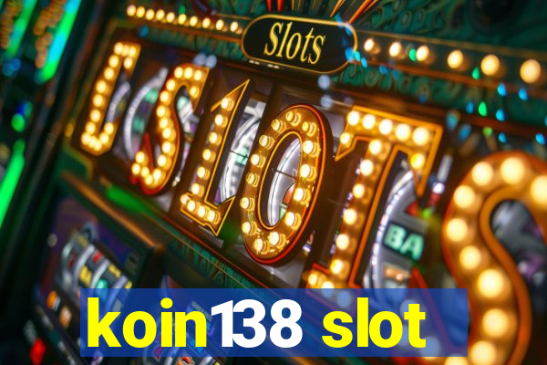 koin138 slot