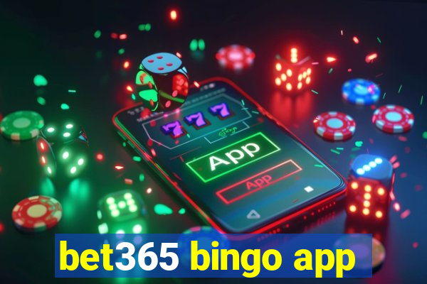 bet365 bingo app