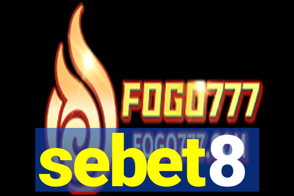 sebet8