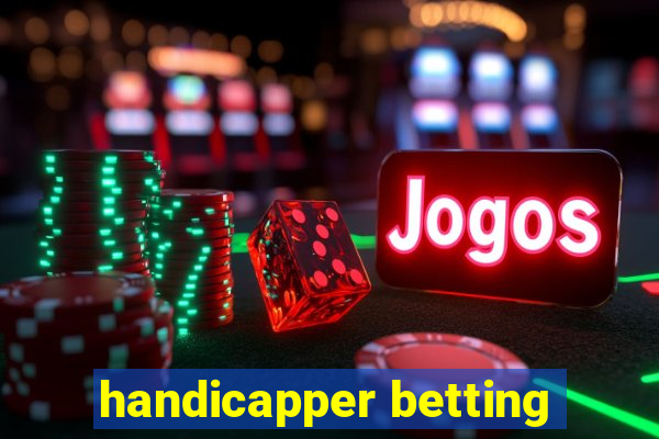 handicapper betting