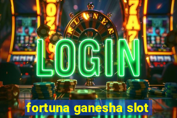 fortuna ganesha slot