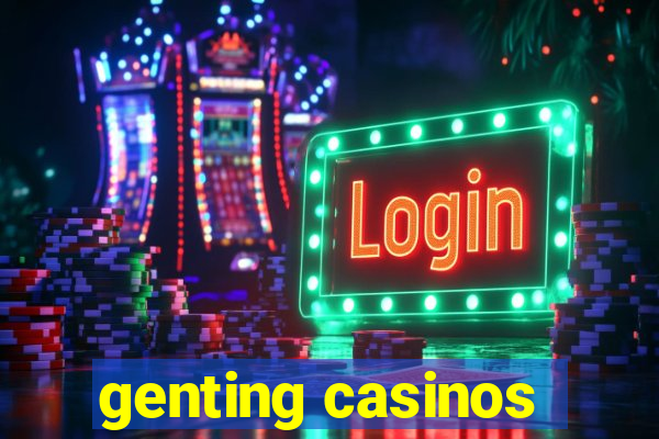 genting casinos