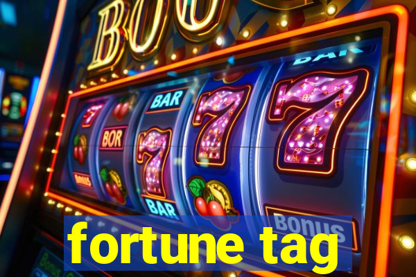 fortune tag