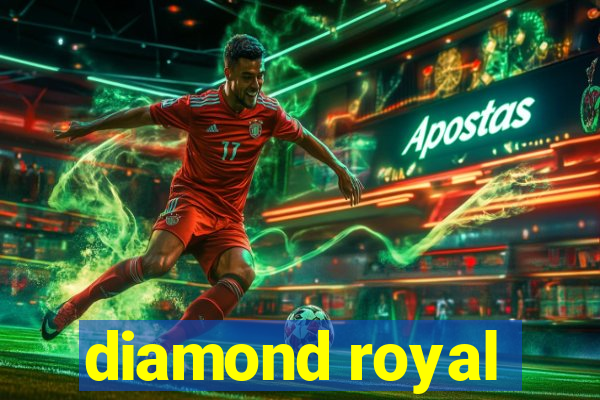 diamond royal