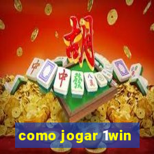 como jogar 1win