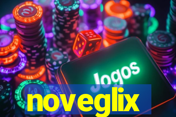 noveglix