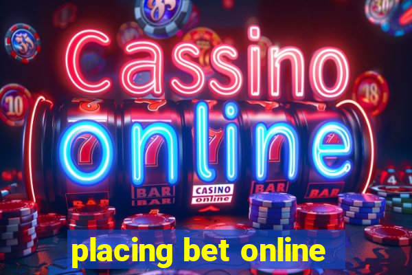 placing bet online