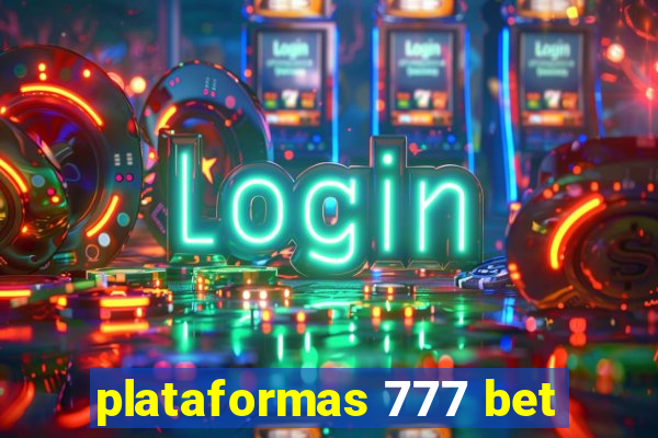 plataformas 777 bet