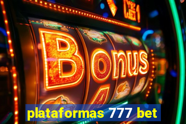 plataformas 777 bet