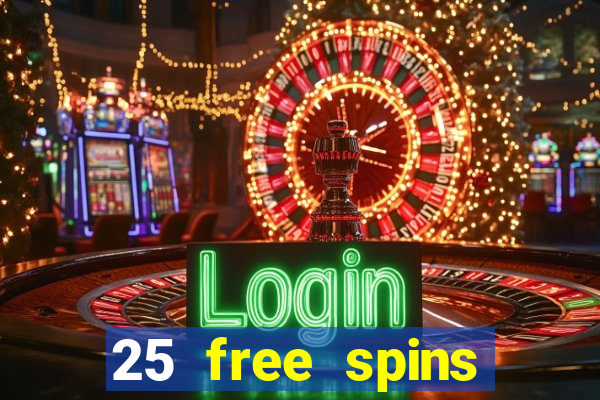 25 free spins casino 2018