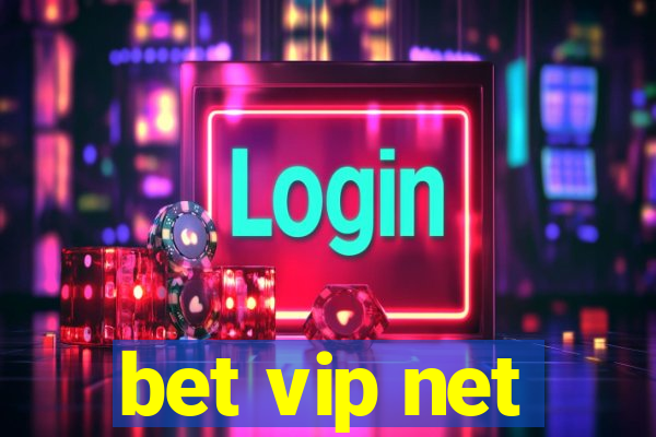 bet vip net