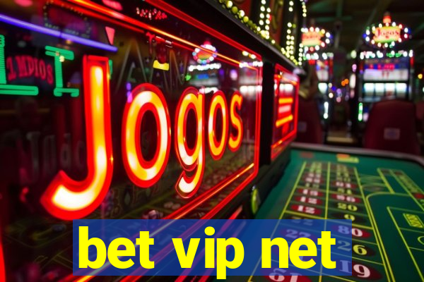 bet vip net