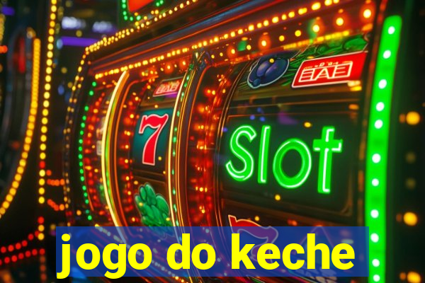 jogo do keche