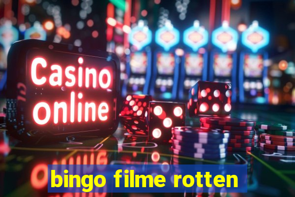 bingo filme rotten