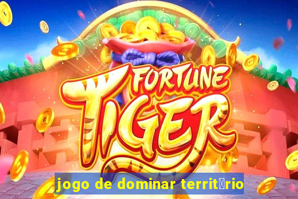 jogo de dominar territ贸rio