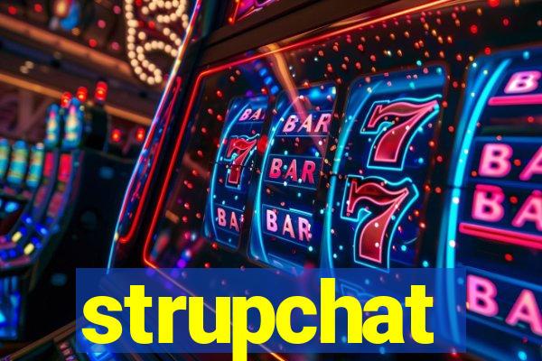 strupchat