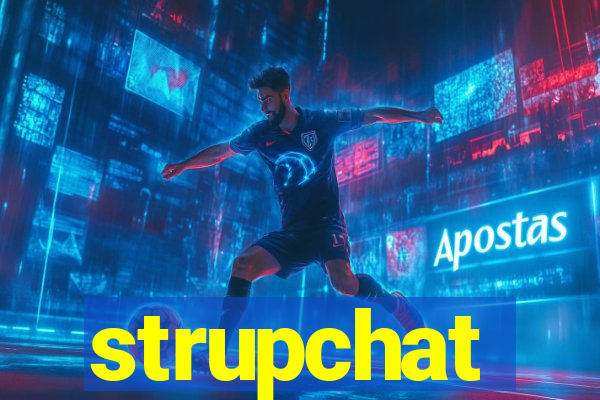 strupchat